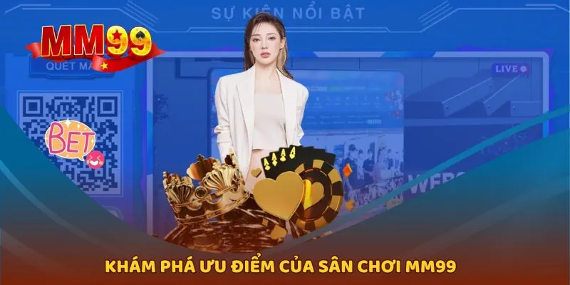 Liệt kê hàng loạt điểm nổi bật có tại trang web MM99