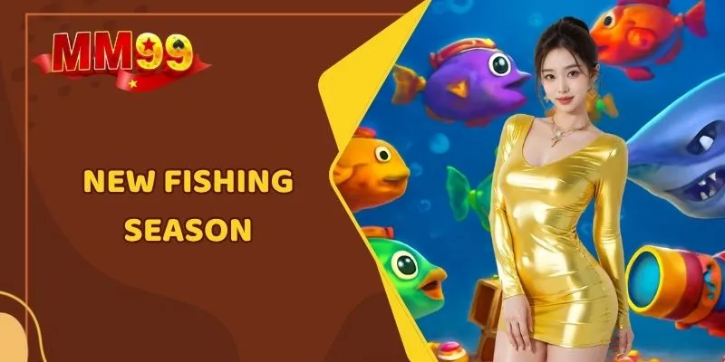 New Fishing Season