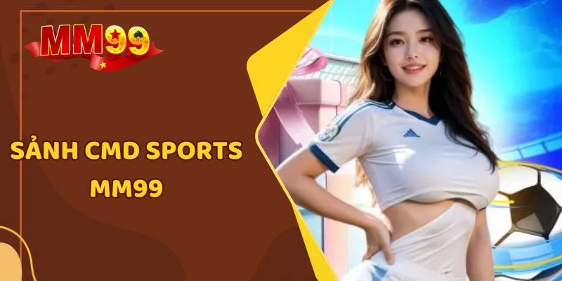 Sảnh CMD Sports